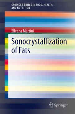 Sonocrystallization of Fats - Martini, Silvana