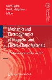 Mechanics and Electrodynamics of Magneto- and Electro-elastic Materials