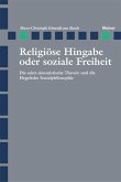 Religiöse Hingabe oder soziale Freiheit (eBook, PDF)