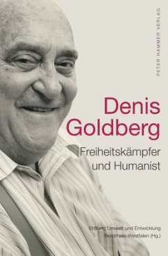 Denis Goldberg - Freiheitskämpfer und Humanist