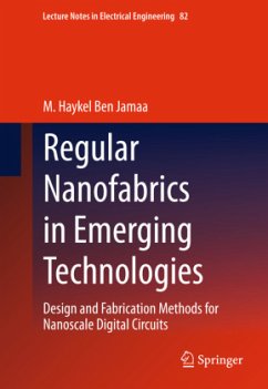 Regular Nanofabrics in Emerging Technologies - Ben Jamaa, M. Haykel