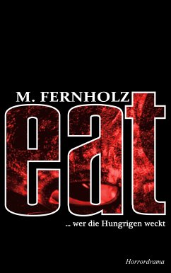 eat (eBook, ePUB) - Fernholz, M.