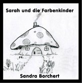 Sarah und die Farbenkinder (eBook, ePUB)