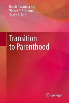 Transition to Parenthood - Nazarinia Roy, Roudi;Schumm, Walter R.;Britt, Sonya L.