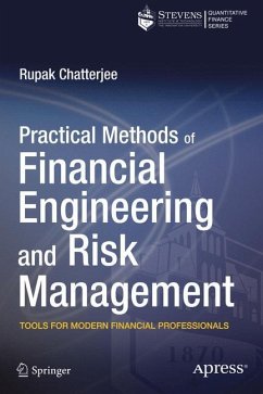 Practical Methods of Financial Engineering and Risk Management - Chatterjee, Rupak