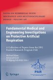 Fundamental Medical and Engineering Investigations on Protective Artificial Respiration