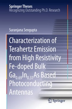 Characterization of Terahertz Emission from High Resistivity Fe-doped Bulk Ga0.69In0.31As Based Photoconducting Antennas - Sengupta, Suranjana