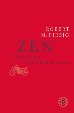 Zen und die Kunst, ein Motorrad zu warten (eBook, ePUB) - Pirsig, Robert M.