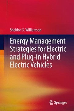 Energy Management Strategies for Electric and Plug-In Hybrid Electric Vehicles - Williamson, Sheldon S.