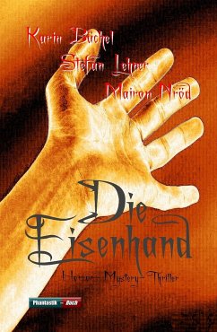 Die Eisenhand (eBook, ePUB) - Büchel/Stefan Lehner/Mairon Nröd, Karin