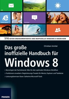 Das große inoffizielle Handbuch für Windows 8 (eBook, PDF) - Immler, Christian
