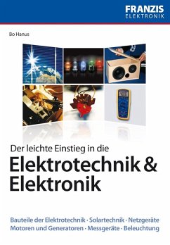 Der leichte Einstieg in die Elektrotechnik & Elektronik (eBook, PDF) - Hanus, Bo