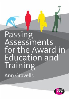 Passing Assessments for the Award in Education and Training - Gravells, Ann