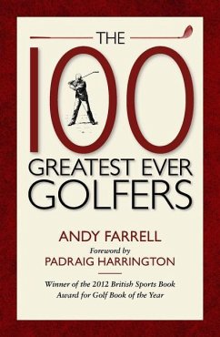 The 100 Greatest Ever Golfers - Farrell, Andy