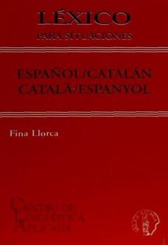 Léxico para situaciones Español / Catalán-Català / Espanyol - Llorca Antolín, Fina