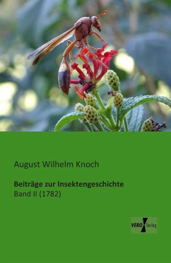 Beiträge zur Insektengeschichte - Knoch, August Wilhelm