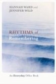 Rhythms of Remembering: An Everyday Office Book