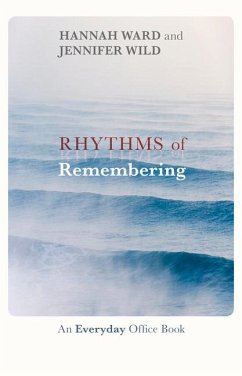 Rhythms of Remembering - Ward, Hannah