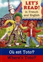 Where's Toto?/Ou est Toto ? - Laird, Elizabeth