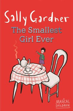 Magical Children: The Smallest Girl Ever - Gardner, Sally