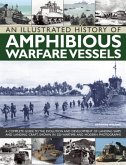 An Illustrated History of Amphibious Warfare Vessels