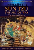 Sun Tzu: The Art of War Through the Ages Sun Tzu: The Art of War Through the Ages