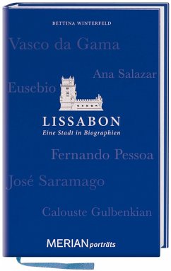 Lissabon. Eine Stadt in Biographien - Winterfeld, Bettina