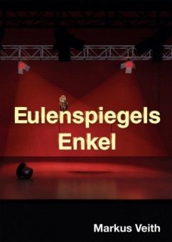 Eulenspiegels Enkel - Veith, Markus