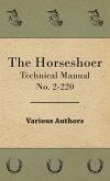 The Horseshoer - Technical Manual No. 2-220 The Horseshoer - Technical Manual No. 2-220