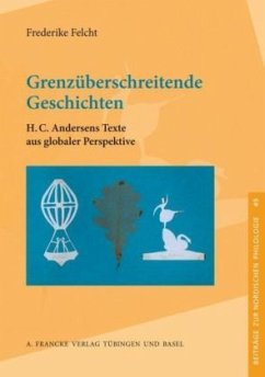 Grenzüberschreitende Geschichten - Felcht, Frederike