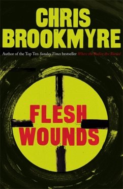 Flesh Wounds - Brookmyre, Chris