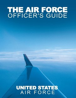 The Air Force Officer's Guide - Usaf; United States Air Force; Military Service Publishing Company