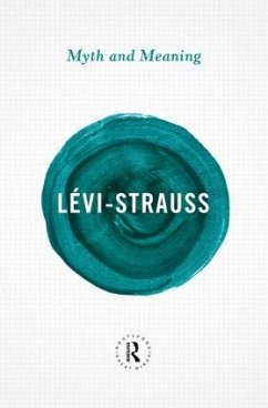 Myth and Meaning - Levi-Strauss, Claude