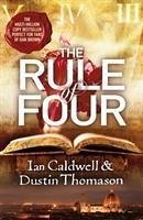The Rule Of Four - Thomason, Dustin; Caldwell, Ian