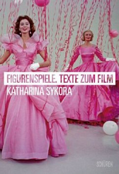 Cover Figurenspiele. Texte zum Film