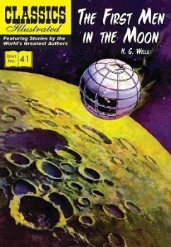 The First Men in the Moon - Wells, H G; McCann, Gerald; Woodbridge, George