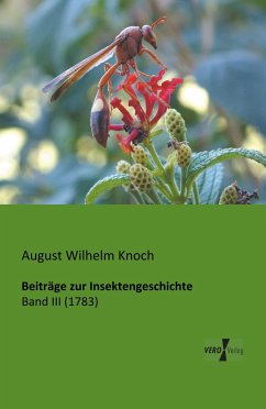 Beiträge zur Insektengeschichte - Knoch, August Wilhelm