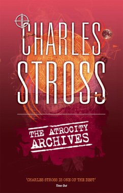 The Atrocity Archives - Stross, Charles