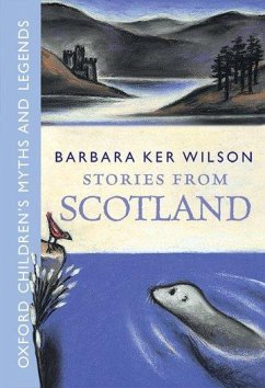 Stories from Scotland - Wilson, Barbara Ker