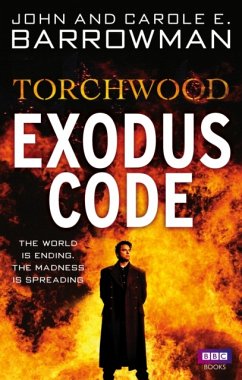 Torchwood: Exodus Code - Barrowman, Carole E.; Barrowman, John