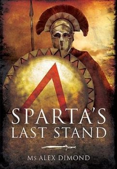 Sparta's Last Stand - Dimond, Alex