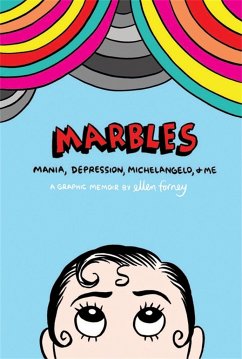 Marbles: Mania, Depression, Michelangelo and Me - Forney, Ellen