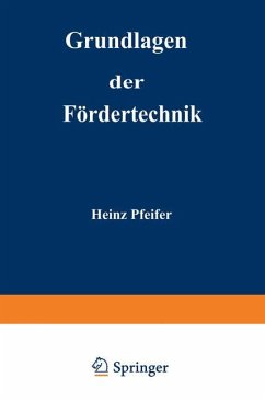 Grundlagen der Fördertechnik - Pfeifer, Heinz