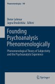 Founding Psychoanalysis Phenomenologically (eBook, PDF)