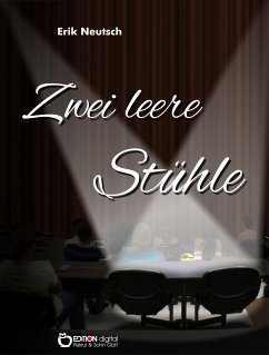 Zwei leere Stühle (eBook, ePUB) - Neutsch, Erik