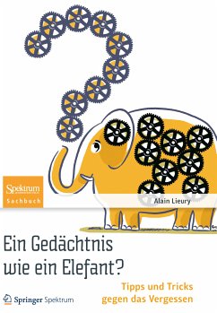 Ein Gedächtnis wie ein Elefant? (eBook, PDF) - Lieury, Alain