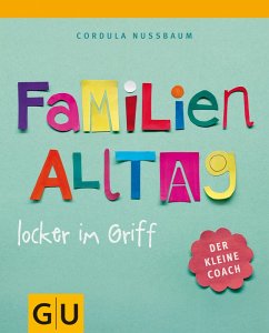 Familienalltag locker im Griff (eBook, ePUB) - Nussbaum, Cordula