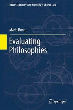 Evaluating Philosophies (eBook, PDF) - Bunge, Mario