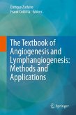 The Textbook of Angiogenesis and Lymphangiogenesis: Methods and Applications (eBook, PDF)