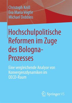 Hochschulpolitische Reformen im Zuge des Bologna-Prozesses (eBook, PDF) - Knill, Christoph; Vögtle, Eva Maria; Dobbins, Michael